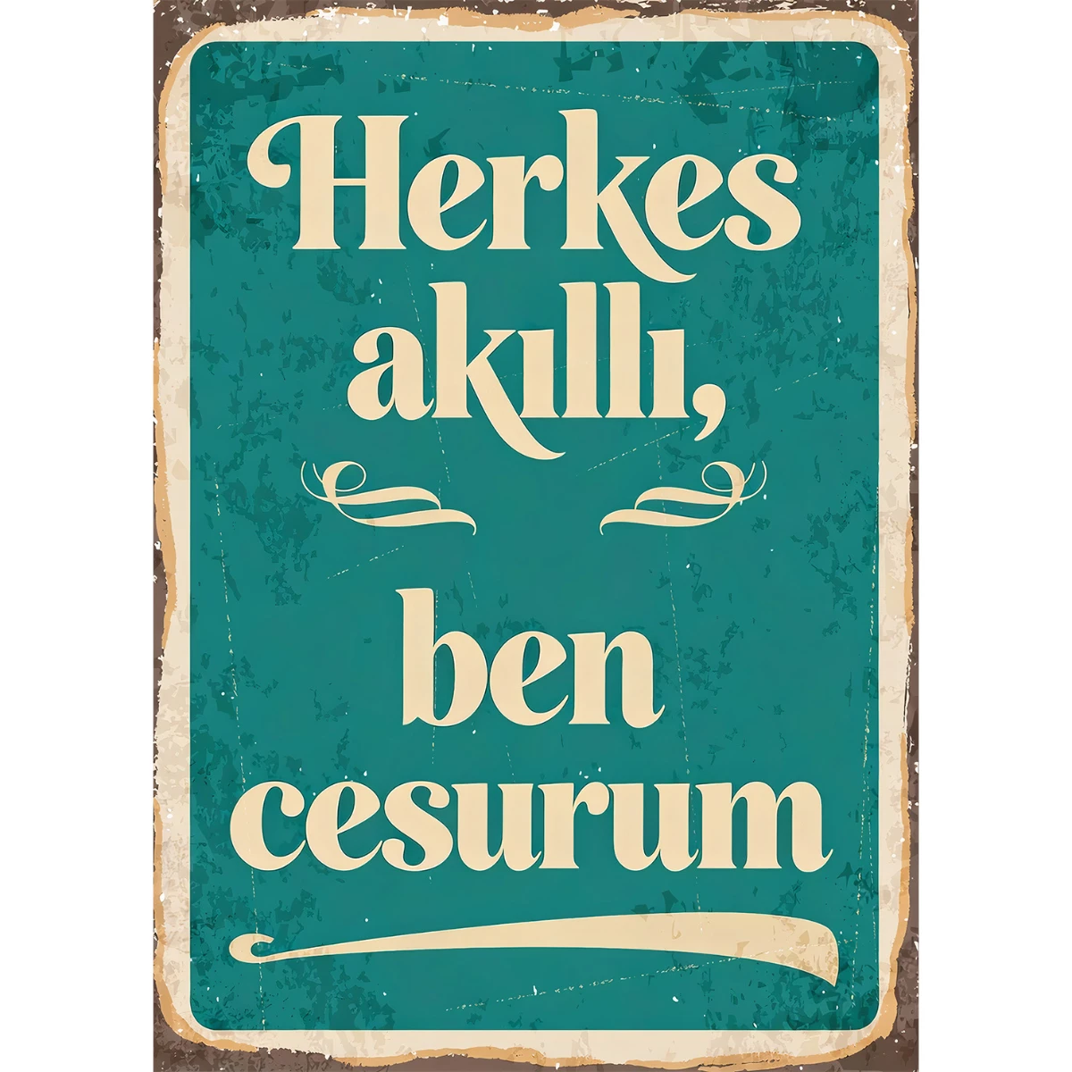 Statik Tutunma Özellikli Tablo - Poster Mizah (Model -17) 